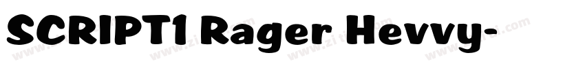 SCRIPT1 Rager Hevvy字体转换